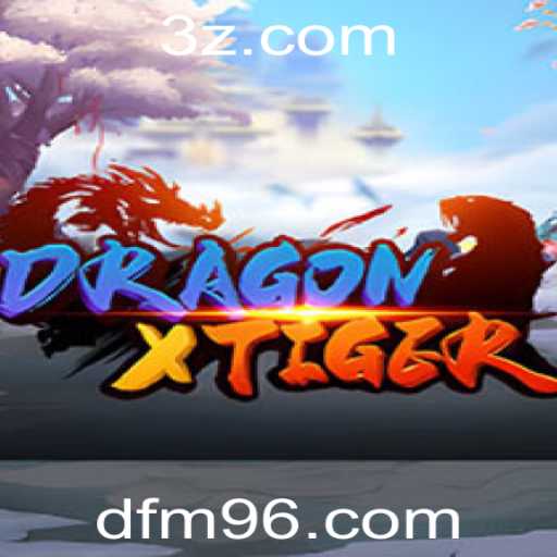 Explorando DragonXTiger: Uma Jornada Épica no Mundo dos Jogos